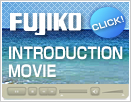 FUJIKO INTRODUCTION MOVIE